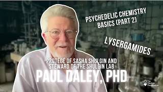 Lysergamides, LSD & Ergot with Paul Daley | Psychedelic Chemistry Part 2