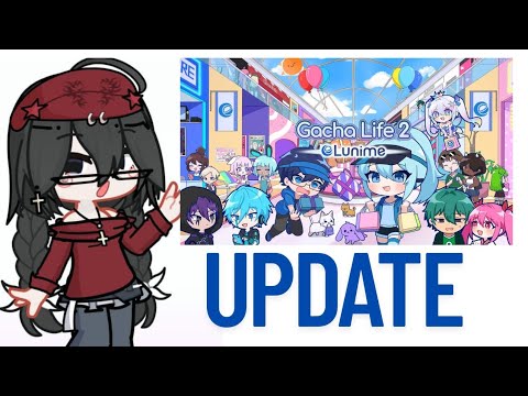 Gacha Life 2