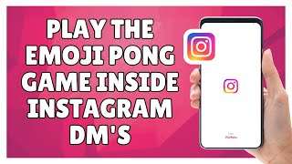 How To Play The Emoji Pong Game Inside Instagram DM's! screenshot 5