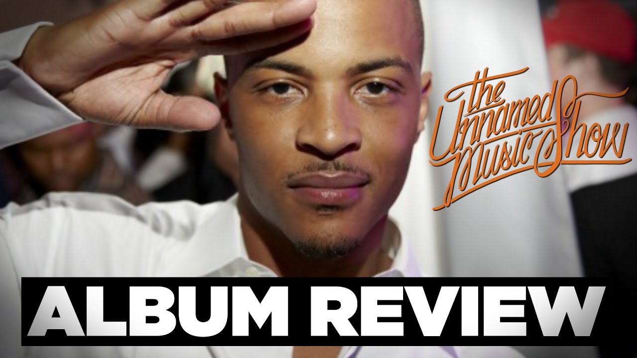 ALBUM REVIEW: T.I. Paperwork - YouTube