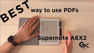 Supernote A6X2 Nomad  The BEST Way to Use PDFs!