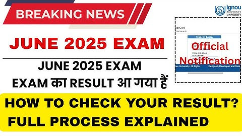 (Breaking News) IGNOU Exam Result June 2025 Declared!| IGNOU Early Declarations result Declared 2025