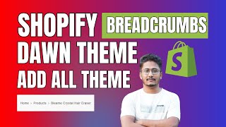 How To Add Breadcrumbs in Shopify Dawn Theme  +  All Themes