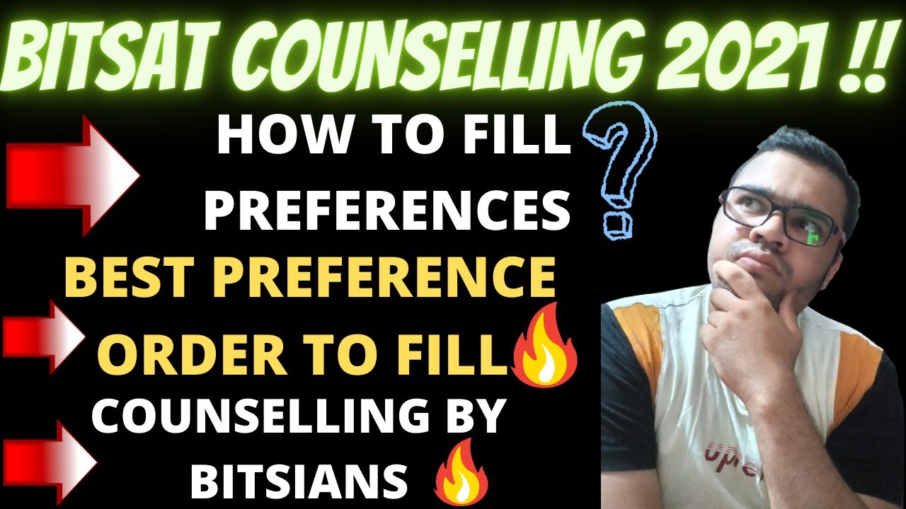 👉BITSAT COUNSELLING| BEST PREFERENCE ORDER TO FILL😱😱HOW TO FILL PREFERENCES️‍🔥