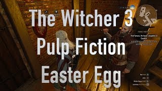 The Witcher 3 Pulp Fiction Easter Egg