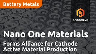 Nano One Materials Corp Forms Alliance with Worley Chemetics for Cathode Active Material Production by Proactive Investors 1,225 views 2 days ago 4 minutes, 20 seconds