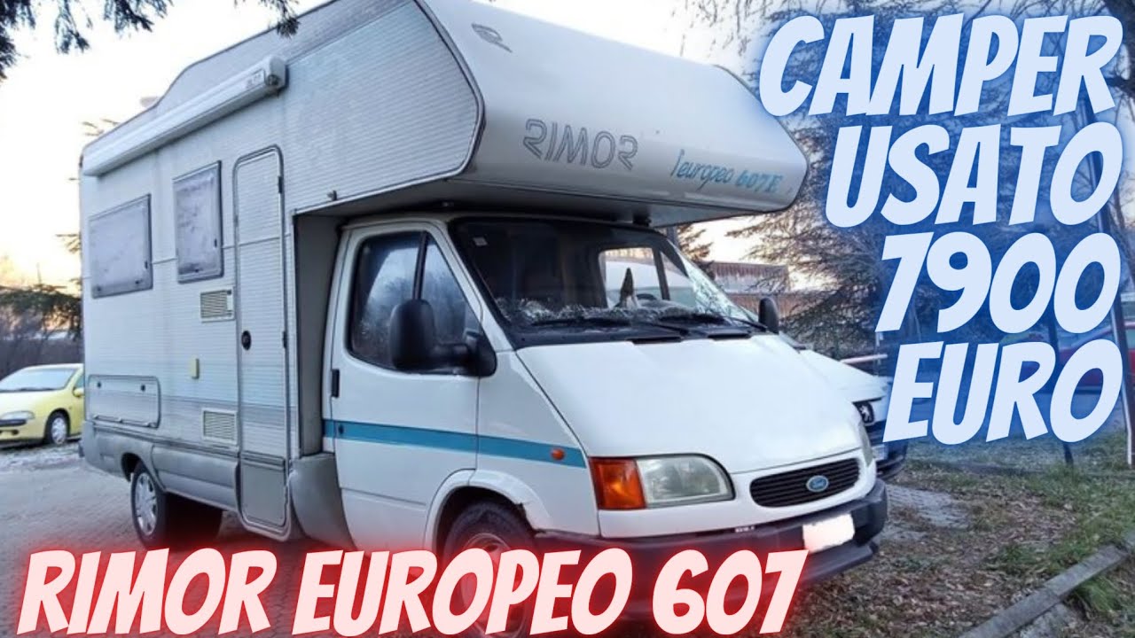 camper-usato-7900-euro-rimor-europeo-607-youtube