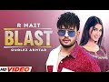 Blast  r nait  ft isha sharma  latest punjabi song 2023  new punjabi songs 2023