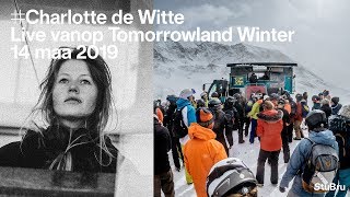 Charlotte de Witte — Live at Tomorrowland Winter (surprise mountain set)