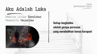 Aku Adalah Luka puisi  Zannfahan