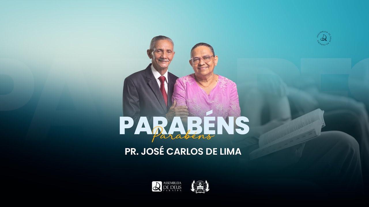 Culto de Ação de Graças: Aniversário  Pr. Jose Carlos  de Lima  ADPB Templo Central-PB | 14-07-2025