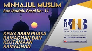 Minhajul Muslim 93 Bab Ibadah Pasal Ke11 Kewajiban Puasa Ramadhan Dan Keutamaan Ramadhan