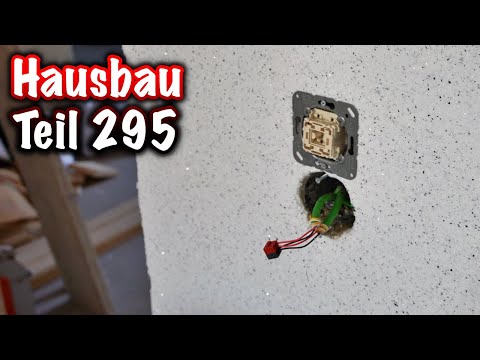 Hausbau Teil 295!