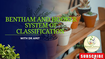 Bentham and Hooker System of Classification