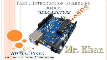 Part 1/10 Introduction of Arduino Boards | Video Lecture | Full HD