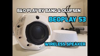 Beoplay S3 wireless speaker || Unboxing and Sound Test