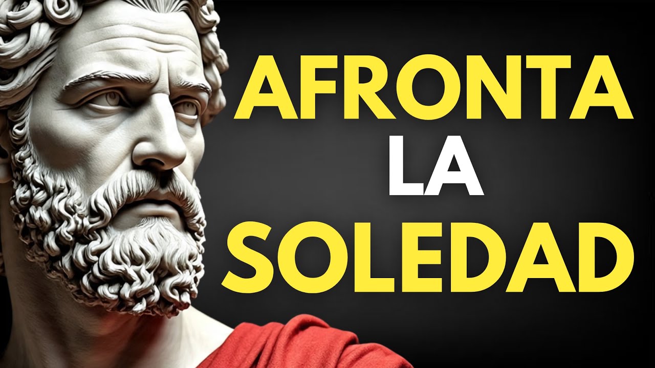 El Poder de Estar Solo: La Clave Estoica para Descubrir tu Verdadero Valor