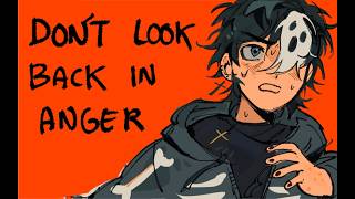 DON'T LOOK BACK IN ANGER - ANIMATIC