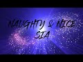 Sia Naughty Nice Lyrics mp3