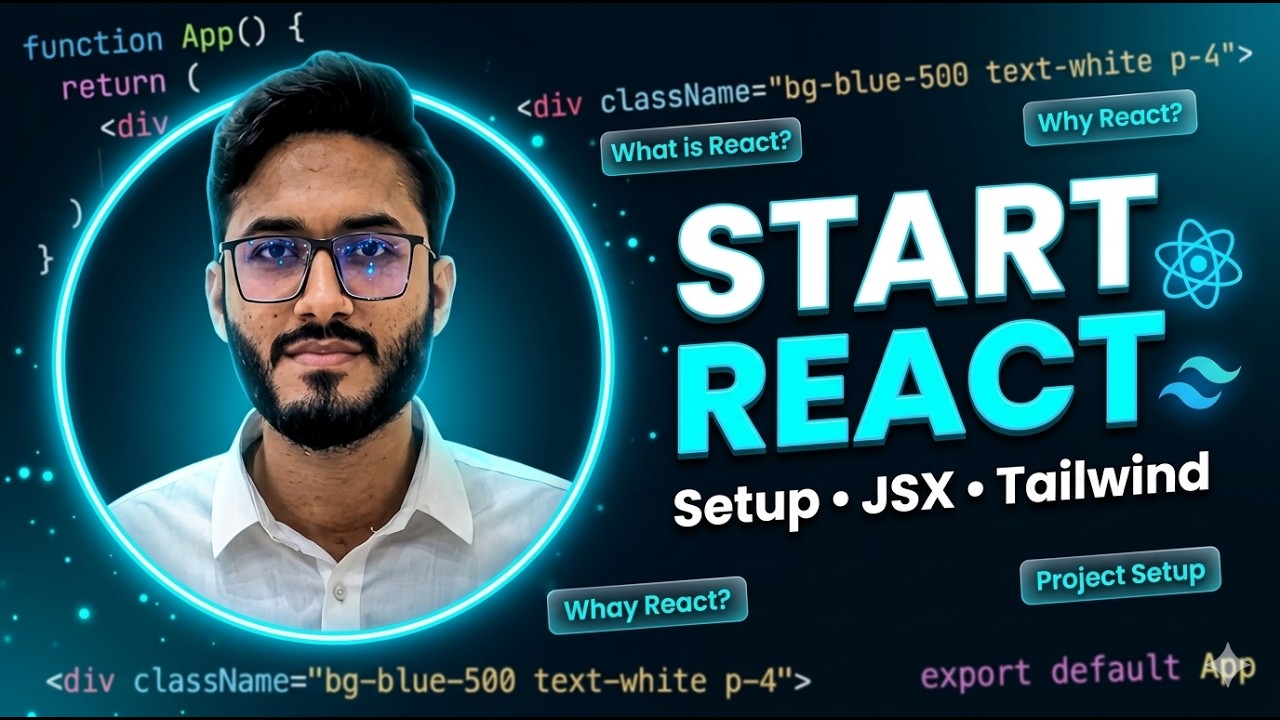 Start React from Scratch 🚀 Setup, JSX & Tailwind CSS Explained - YouTube