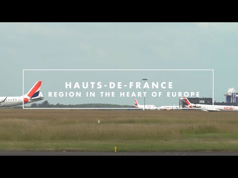 Hauts-de-France Region in the heart of Europe