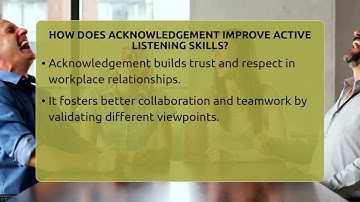 How Does Acknowledgement Improve Active Listening Skills? - Work Life Balance Experts