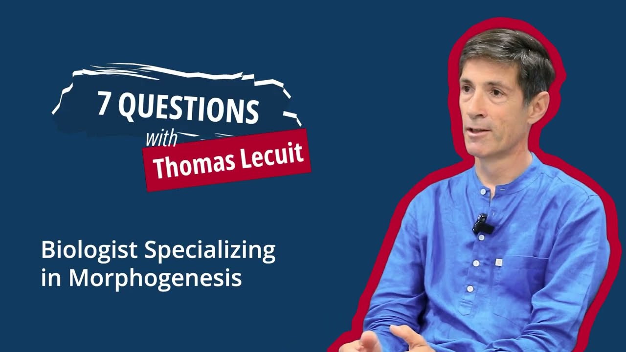 How Does Life Take Shape? | 7 Questions with Thomas Lecuit