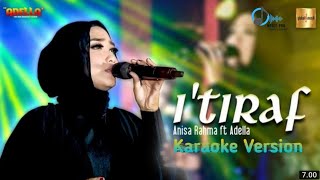 I'TIRAF~ ANNISA RAHMA FT OM ADELAA [ karaoke ]
