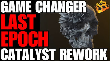 Last Epoch 0.8.5 HYPE Train DAY 4!! ALL NEW CATALYSTS!! MINION DAMAGE!!