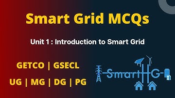 Smart Grid MCQs | Introduction to Smart Grid | #GSECL | #GETCO | #DGVCL | #UGVCL | #PGVCL | #MGVCL