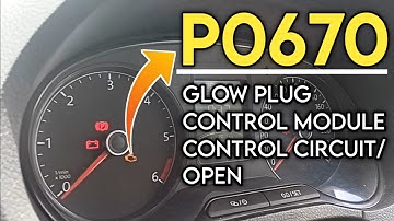 P0670 Glow Plug Control Module | P06700