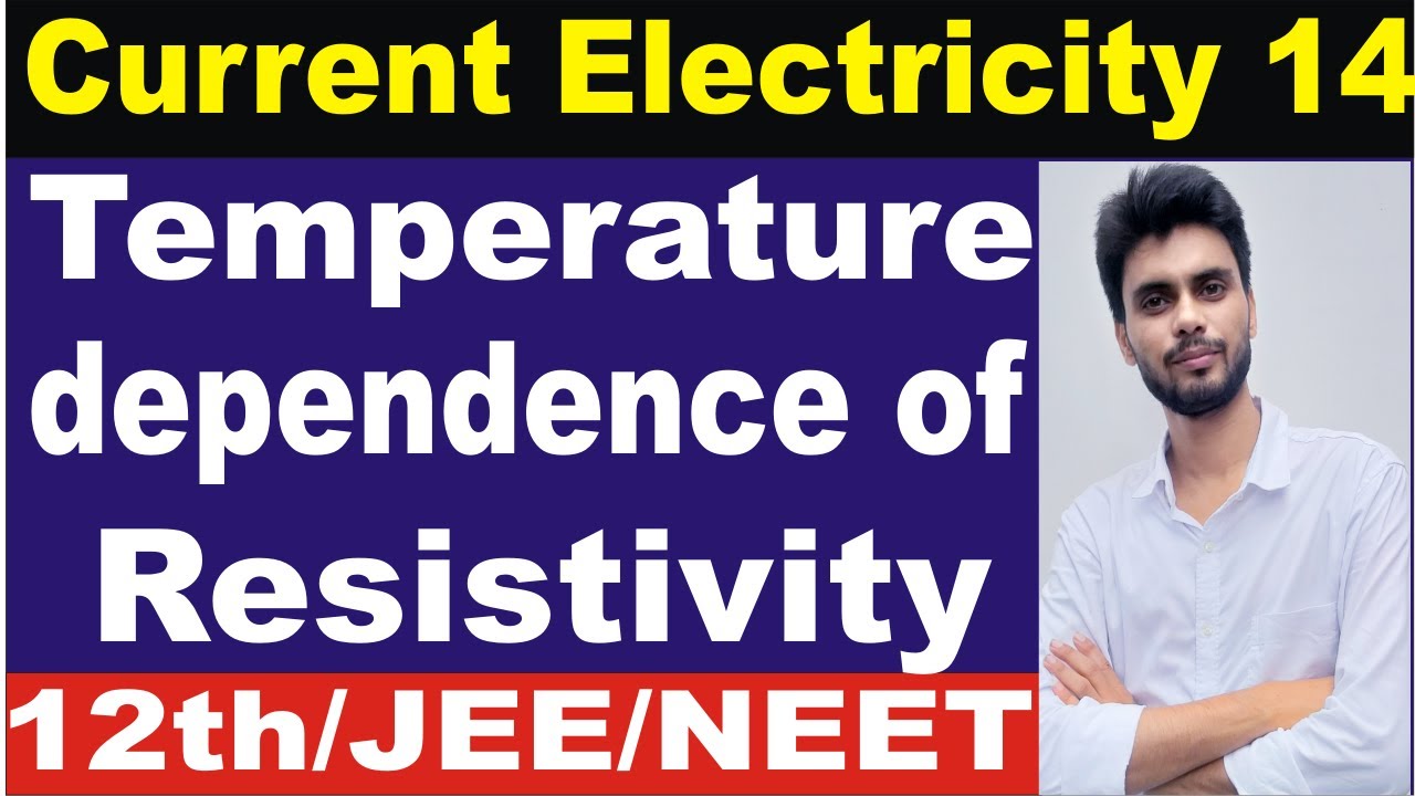 🔴| Effect of temperature on resistivity | temperature dependence of resistivity