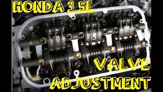 Valve Adjustment  How To   Honda/Acura 3.5 Pilot, Odyssey, MDX, Accord, Ridgeline, Isuzu, Saturn