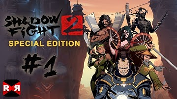 Shadow Fight 2 Special Edition - iOS / Android - Gameplay Part 1