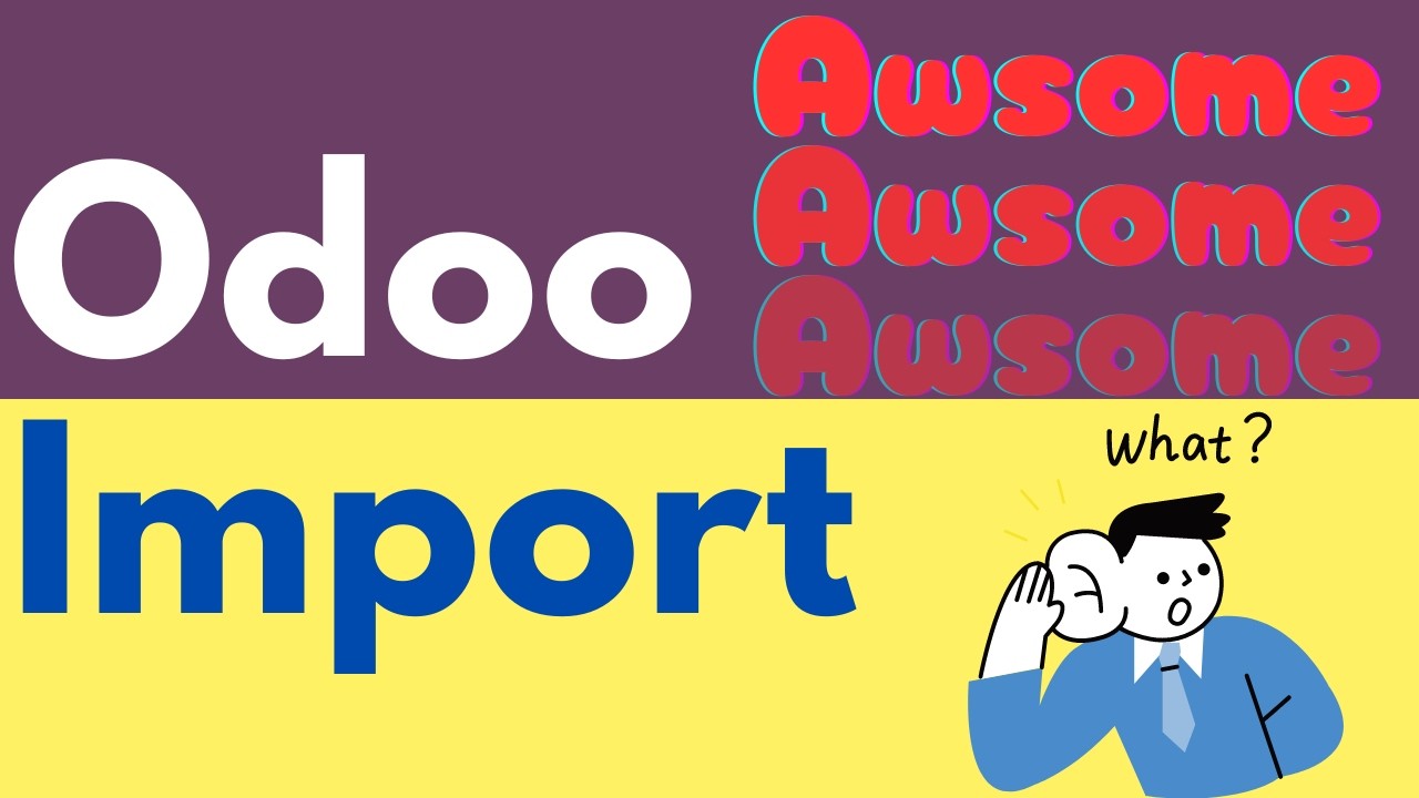 How to import Data in Odoo ERP? Mastering the Odoo v17 Import Record Feature