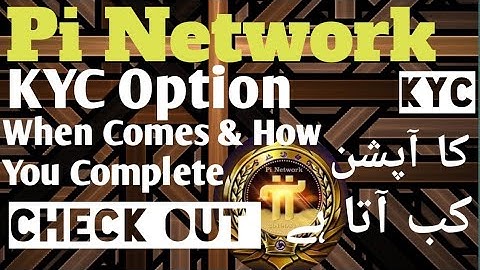 Pi Network KYC Option - When and How KYC Option Come and How We Complete KYC Process On MK Multitech