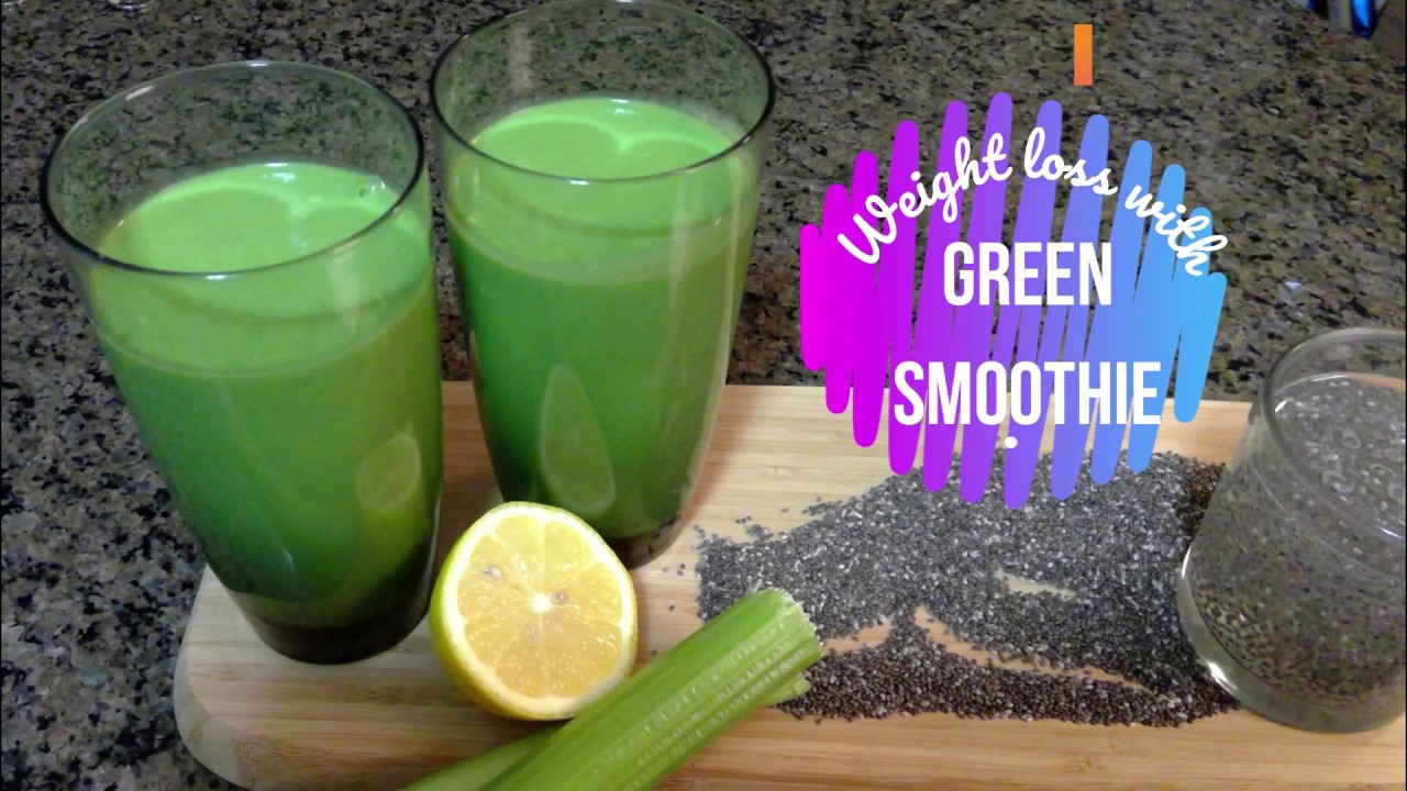 Green Smoothie Recipe For Weight Loss / Green Smoothie With Chia Seeds