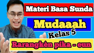 Materi bahasa sunda kelas 5 || imbuhan(rarangken) pika - eun