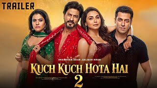 Download lagu Kuch Kuch Hota Hai 2 Trailer | Shahrukh Khan | Kajol Devgn | Rani Mukherjee | Salman Khan | Fan Made