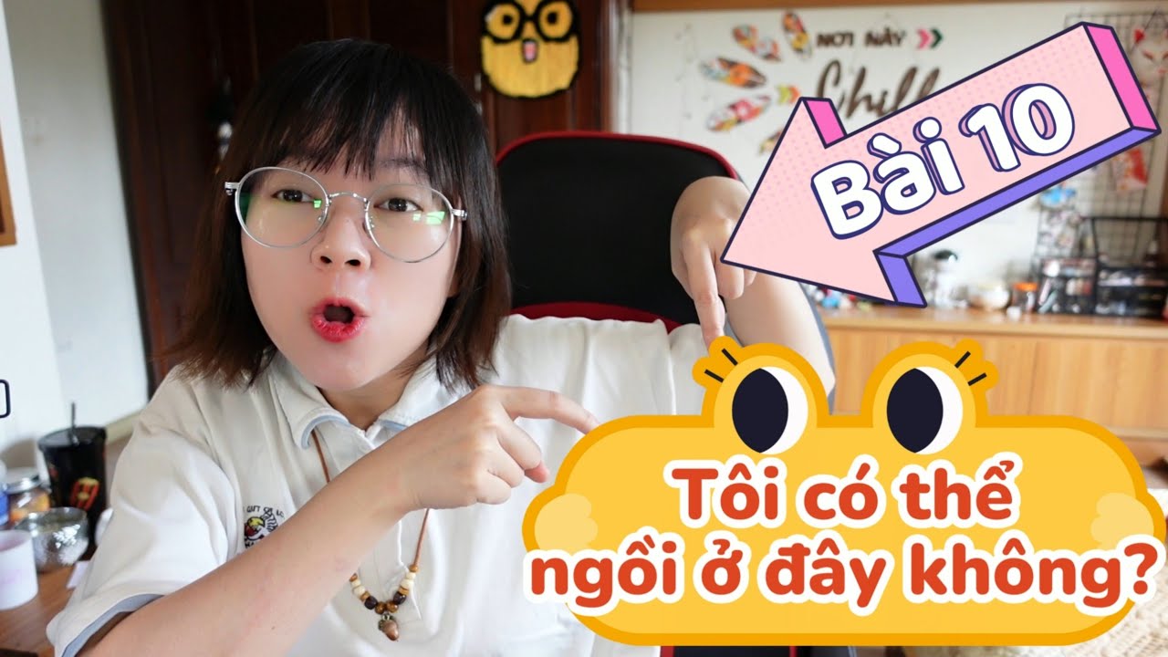 Bài 10: Tôi có thể ngồi ở đây không? | Giáo trình chuẩn HSK1 | Khoai Tây yêu tiếng Trung