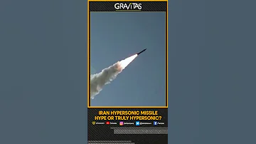 Gravitas Iran Hypersonic Missile Hype Or Truly Hypersonic 