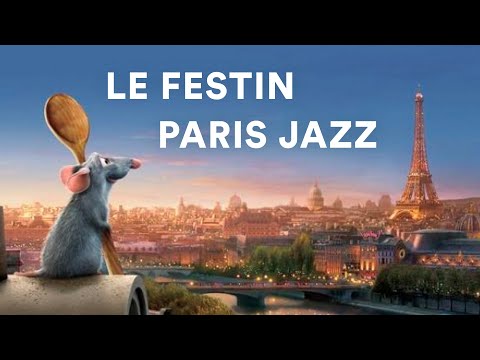 Relaxing Le Festin Soft Jazz with Ambience | Ratatouille