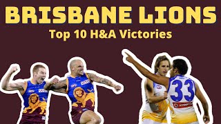 Video thumbnail of "Brisbane Lions - Top 10 Home and Away Victories"