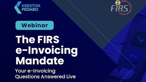 Webinar | The FIRS e-Invoicing Mandate