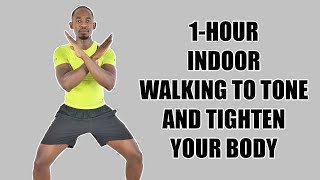 1HOUR Indoor Walking Workout to Tone and Tighten Your Body