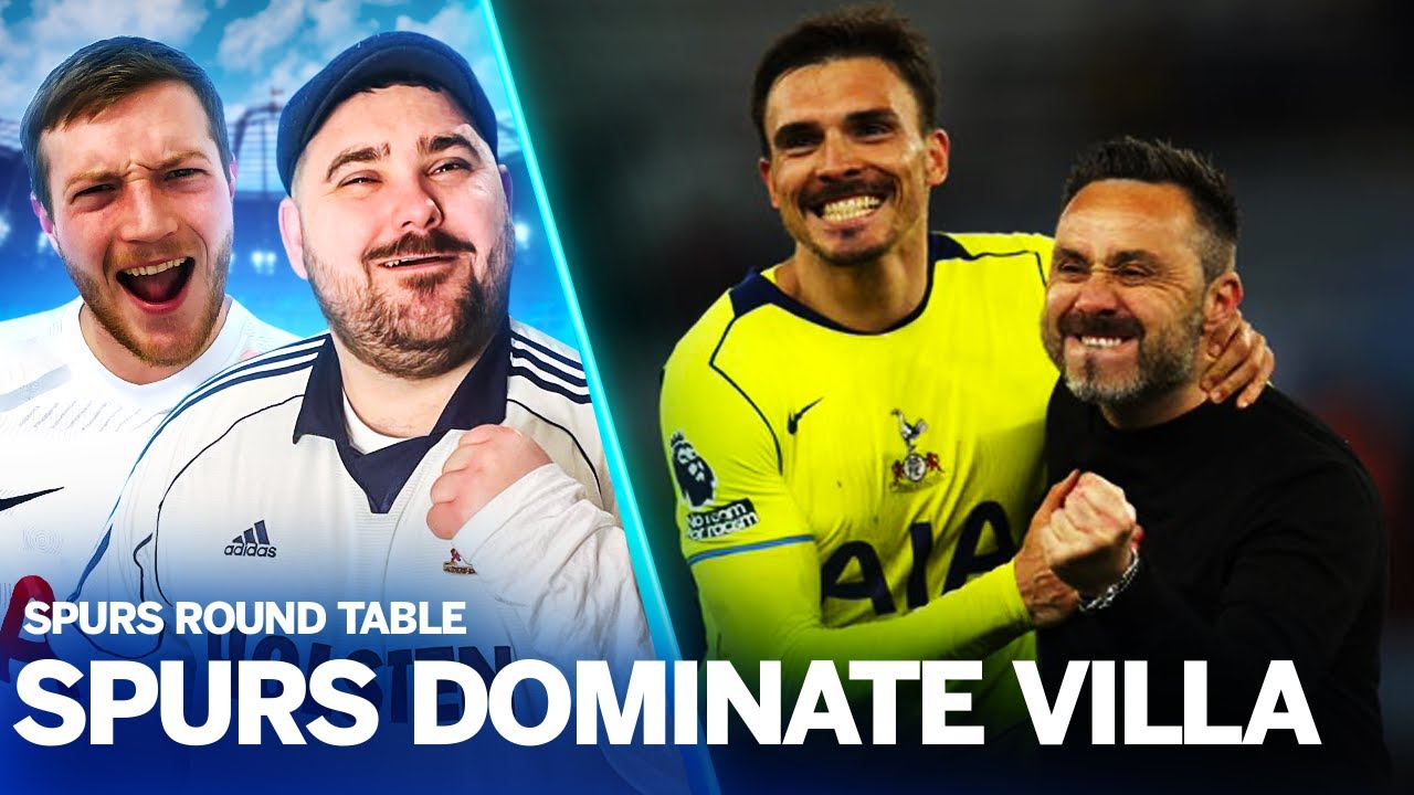 Spurs DOMINATE Aston Villa! De Zerbi REVIVES Players Confidence