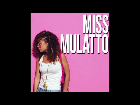 Miss Mulatto   Broken Record Player OFFICIAL VERSION