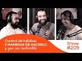 Control de hábitos: 3 maneras de hacerlo y que sea sostenible [#209]