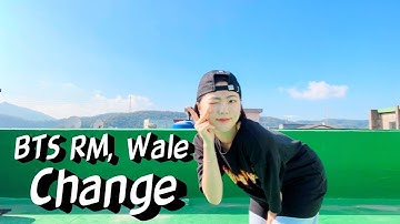 BTS RM(방탄소년단 RM), Wale ‘Change’ Dance / Freestyle dance by Seay 세련 프리스타일 댄스