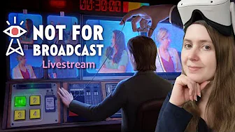 Not For Broadcast - Heute mache ich das Fernsehprogramm! Schaltet ein! [Quest 2] thumbnail